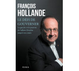 Le défi de gouverner - La Gauche et le pouvoir de l'affaire Dreyfus jusqu'à nos jours