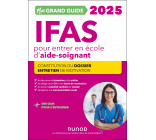 Mon Grand Guide IFAS 2025 pour entrer en école d'aide-soignant