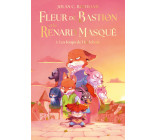 Fleur de Bastion et le Renard Masqué - Tome 1