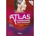 Mon atlas d'anatomie aide-soignant