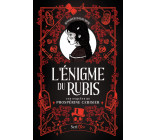 L'énigme du rubis - Une enquête de Prospérine Cerisier