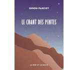 Le chant des pentes