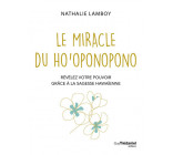 Le Miracle du Ho'oponopono - Révélez votre pouvoir avec la sagesse hawaïenne