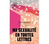 Ma sexualité en toutes lettres