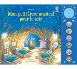 Mon petit livre musical pour le soir - dès 1 an