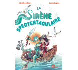 La sirène spectentaculaire