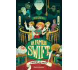 La famille Swift, Tome 01