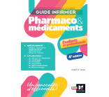 Guide infirmier pharmaco et médicaments - 4e édition