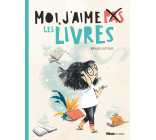 Moi, j'aime (pas) les livres