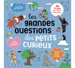 Les Grandes questions des petits curieux