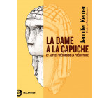 La dame à la capuche