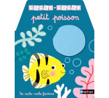 Cache-cache petit poisson