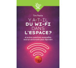 Y a-t-il du Wi-Fi dans l'espace ?