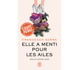 Elle a menti pour les ailes