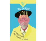 Osez (re)lire Zola