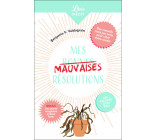 Mes mauvaises résolutions