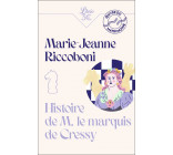 Histoire de M. le marquis de Cressy