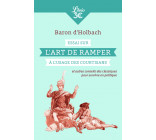 Essai sur l'art de ramper à l'usage des courtisans