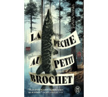 La pêche au petit brochet