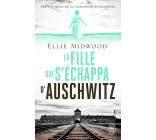 La fille qui s'échappa d'Auschwitz