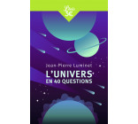 L'Univers en 40 questions