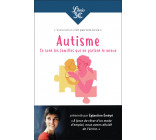 Autisme : ce sont les familles qui en parlent le mieux