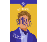 Osez (re)lire Rimbaud