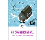 Au commencement...