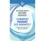 Comment pensent les savants ?