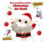 Mes premières petites chansons de Noël - Un livre sonore à toucher