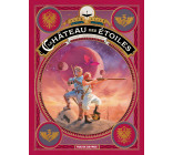 Le château des étoiles Tome 4