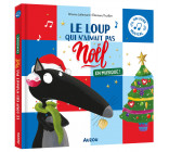 LE LOUP QUI N'AIMAIT PAS NOËL EN MUSIQUE