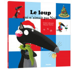 LE LOUP QUI N'AIMAIT PAS NOËL