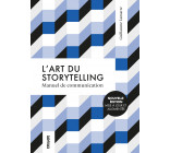 L'art du storytelling - Manuel de communication