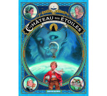 Le château des étoiles Tome 1 (1 ère partie)