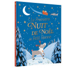 LA PREMIÈRE NUIT DE NOËL DE PETIT RENNE