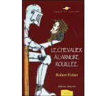 Le Chevalier à l'armure rouillée - Edition illustrée