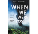 When we were lost