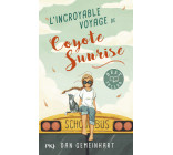 L'incroyable voyage de Coyote Sunrise