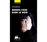 RENDEZ-VOUS DANS LE NOIR