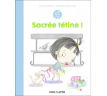 Les années crèche - Sacrée tétine !