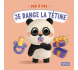 Pas à pas - Je range la tétine