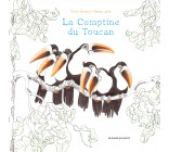 LES TOUT-CARTONS - LA COMPTINE DU TOUCAN