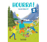 Hourra ! 2 - Livre de l'élève (A1)