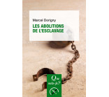 Les abolitions de l'esclavage