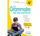 La grammaire par les exercices - 4e - 2023 - Cahier - élève