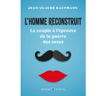 L'homme reconstruit