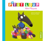 P'TIT LOUP FETE PAQUES