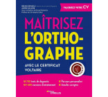 Maîtrisez l'orthographe