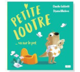 Petite loutre va sur le pot 